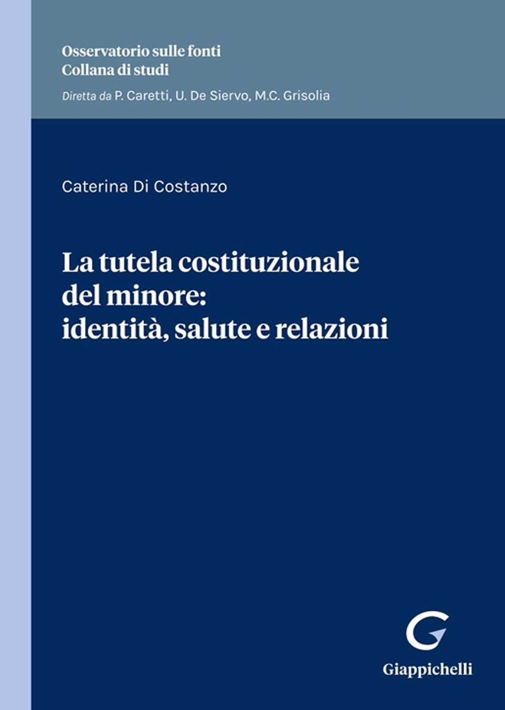 Tutela costituzionale del minore - Di Costanzo