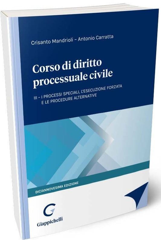 Corso di diritto processuale civile vol. 3 (editio minor) 19 ed. - Mandrioli