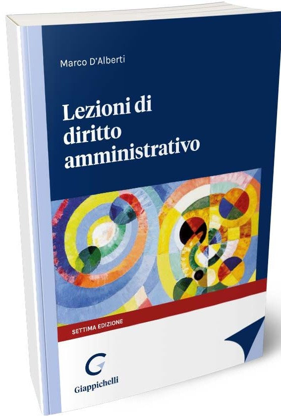 Lezioni di diritto amministrativo (7 ed.) - D'Alberti