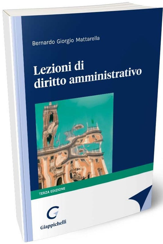 Lezioni di diritto amministrativo (3 ed.) - Mattarella