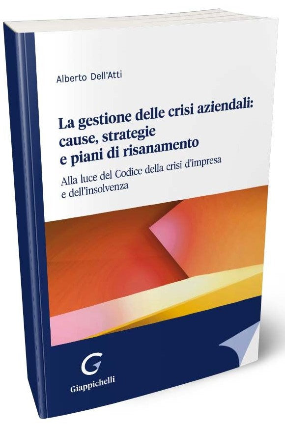 Gestione delle crisi aziendali - Dell'Atti