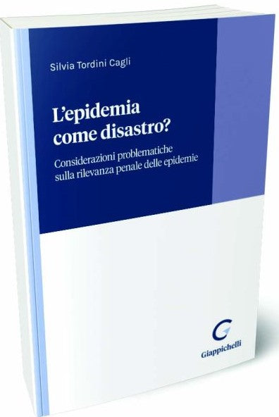 Epidemia come disastro - Tordini Cagli