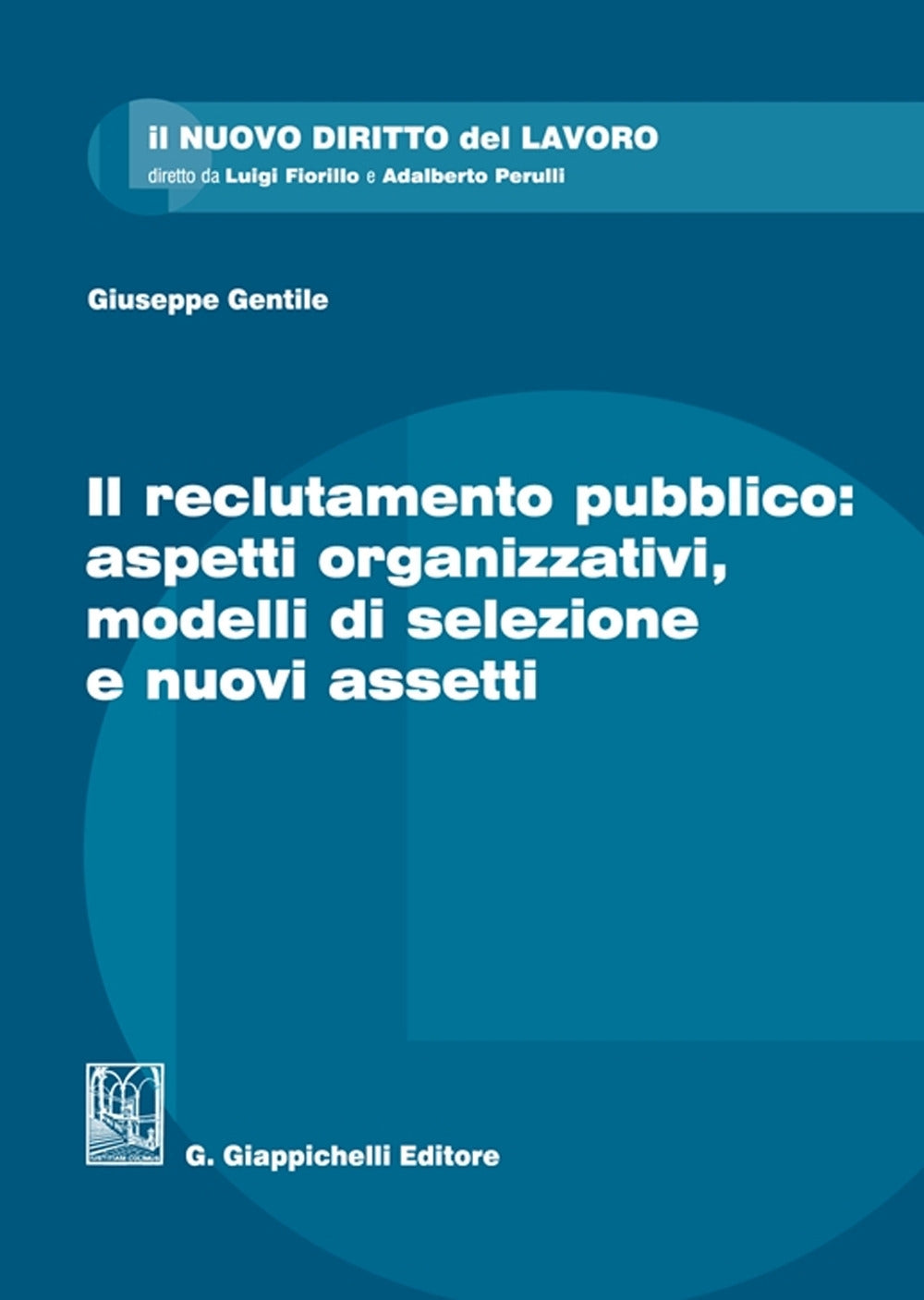 Reclutamento pubblico aspetti organizz. - Gentile