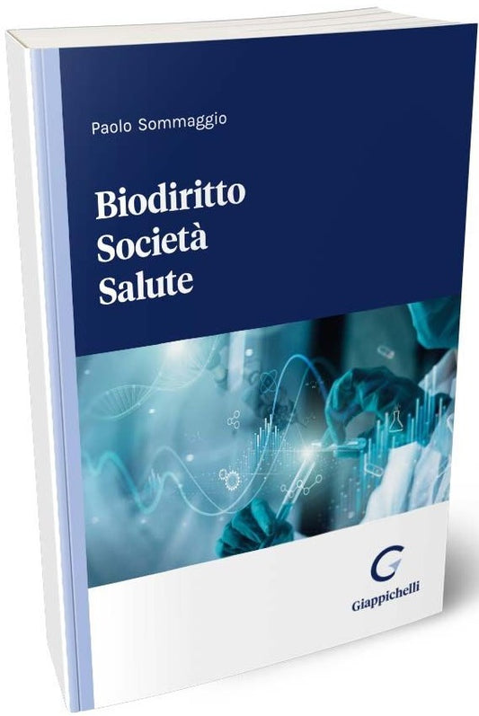 Biodiritto societa' salute - Sommaggio