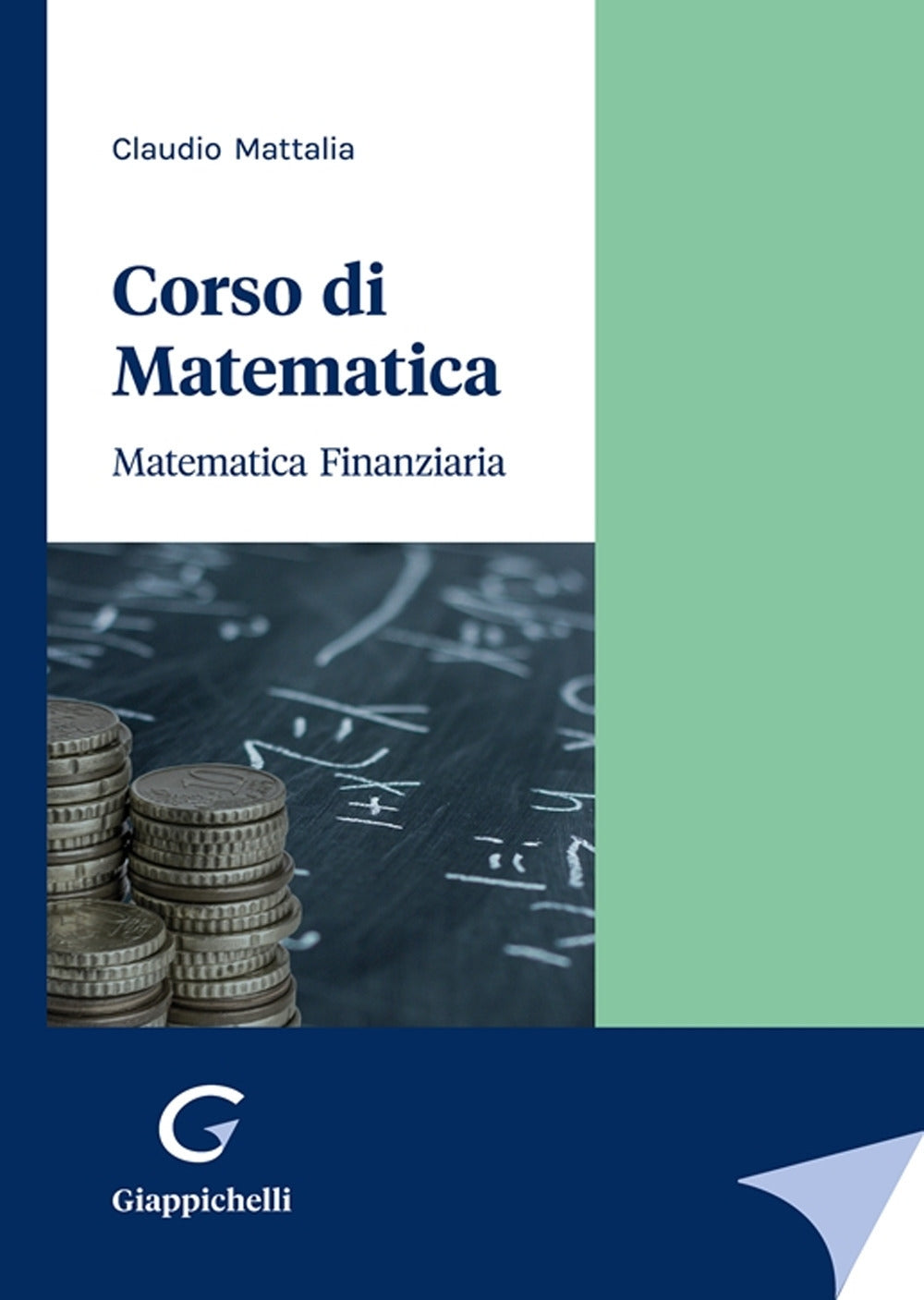 Corso matematica finanziaria 3ed. - Mattalia