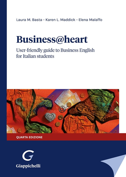 Business @ heart 4ed. - Basta Maddick