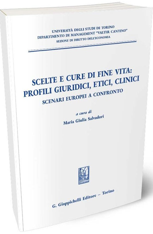 Scelte e cure di fine vita - Salvadori