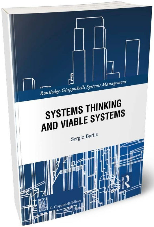 System thinking and viable systems - Barile