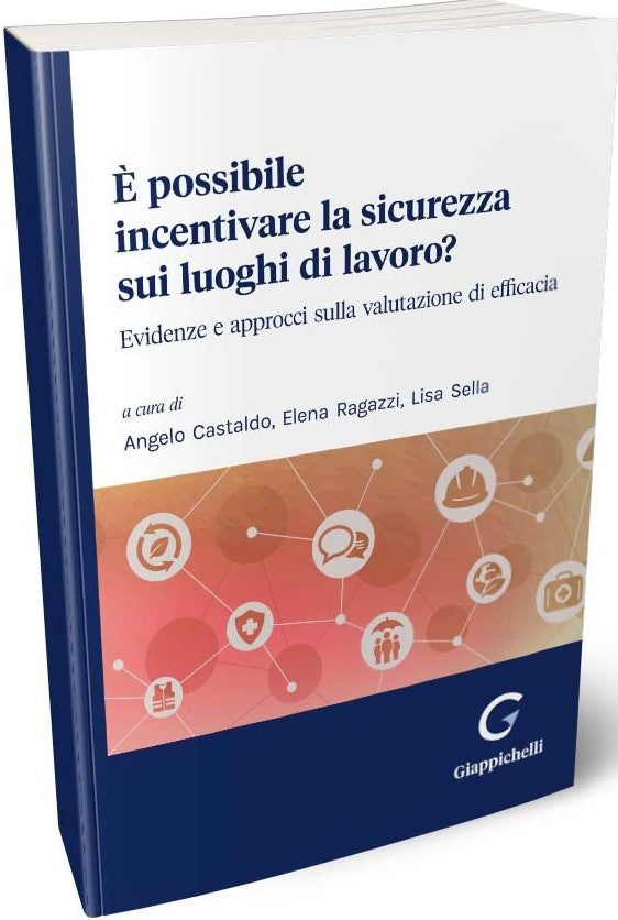 E' possibile incentivare sicurezza lavor - Castaldo Sella