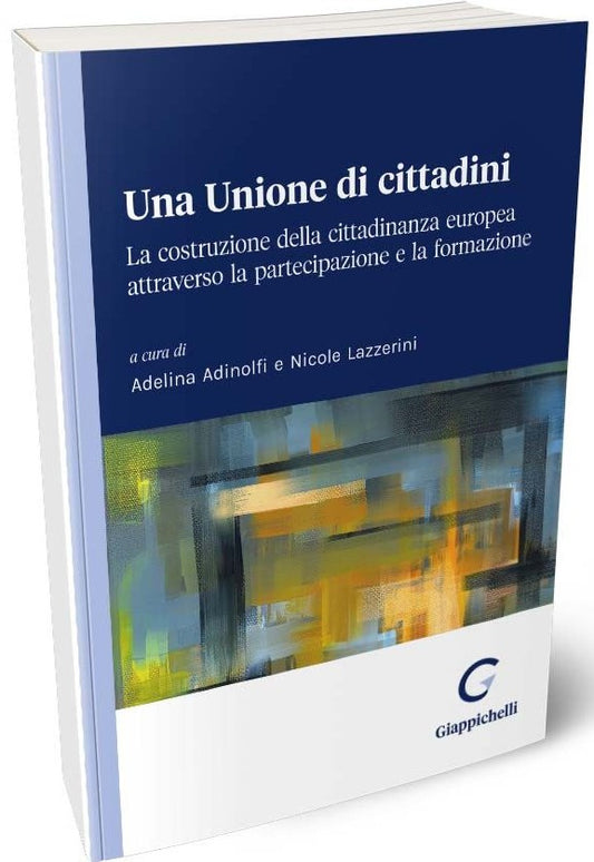 Una unione di cittadini - G.GIAPPICHELLI EDITORE SRL