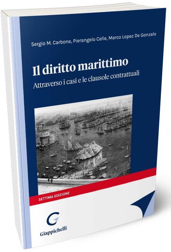 Diritto marittimo attraverso casi 7ed. - Carbone