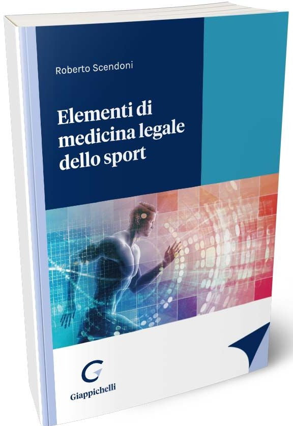 Elementi medicina legale dello sport - Scendoni