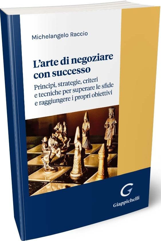 Arte di negoziare con successo - Raccio