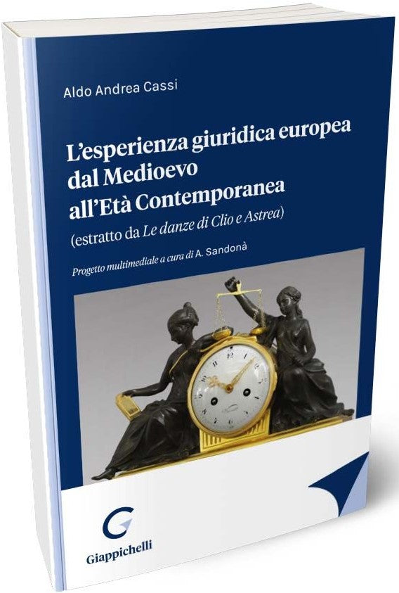 Esperienza giuridica europea medioevo - Cassi