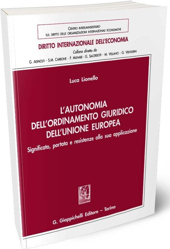 Autonomia ordinamento giuridico ue - Lionello