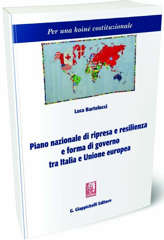 Pnrr e forma governo italia e ue - Bartolucci