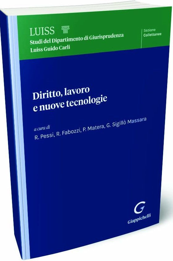 Diritto lavoro nuove tecnologie - Pessi Fabozzi