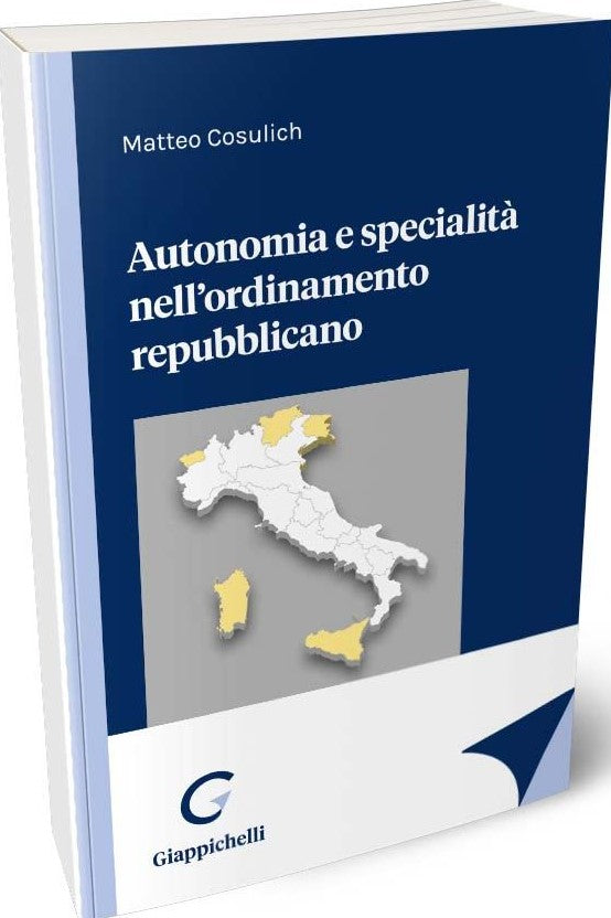 Autonomia e specialita' ordinam.repubbl. - Cosulich