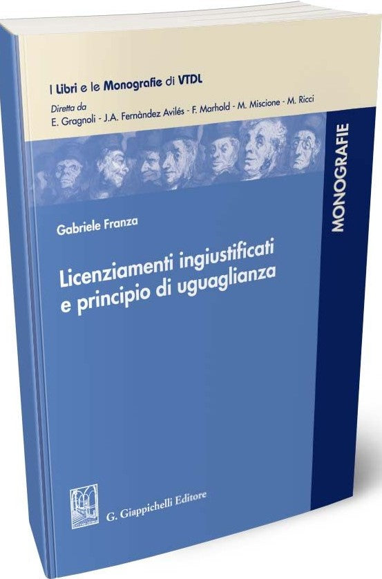 Licenziamenti ingiustificati e principio di uguaglianza - Franza