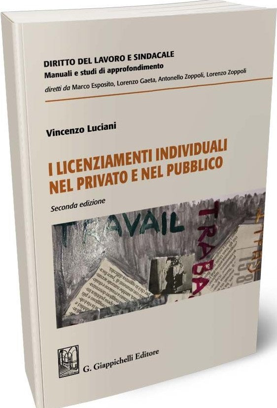 I licenziamenti individuali nel privato e nel pubblico - Luciani