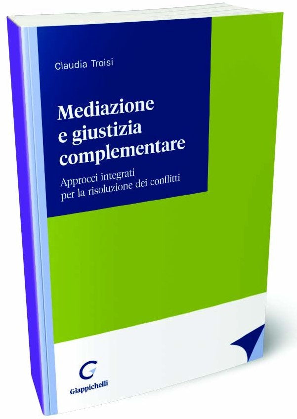 Mediazione e giustizia complementare - Troisi