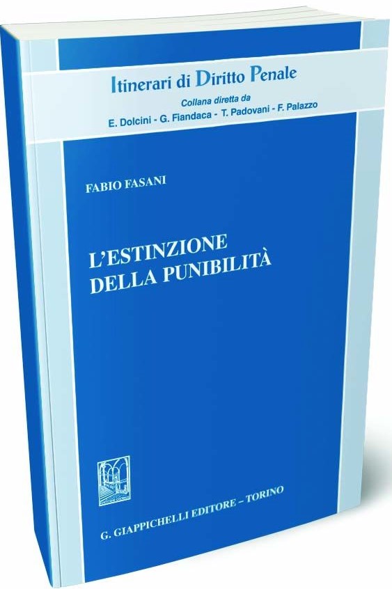 L' estinzione della punibilità - F. Fasani