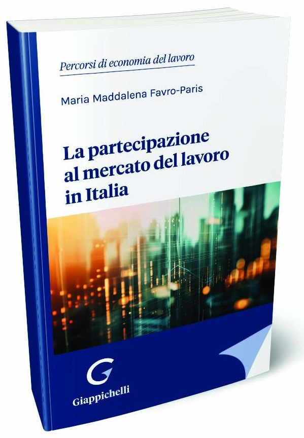 Partecipazione al mercato del lavoro - Favro Paris