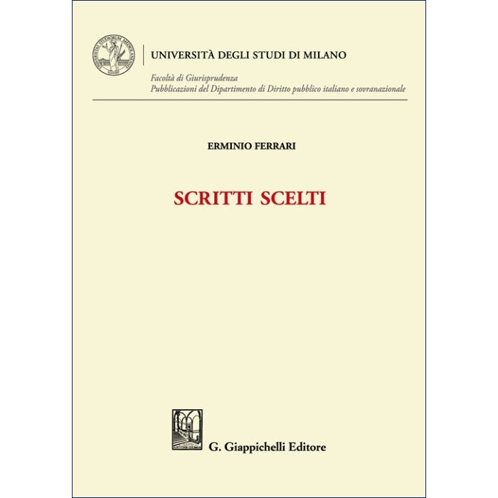 Scritti scelti - Ferrari Erminio