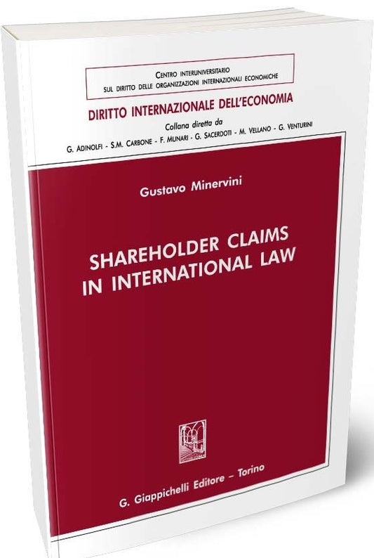 Shareholder Claims in International Law - Minervini
