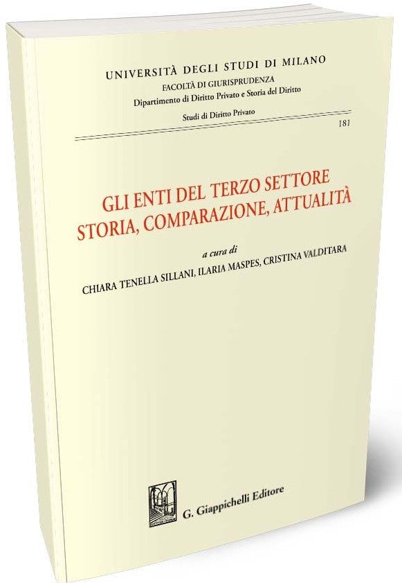 Gli enti del terzo settore. Storia, comparazione, attualità - Sillani Valditara