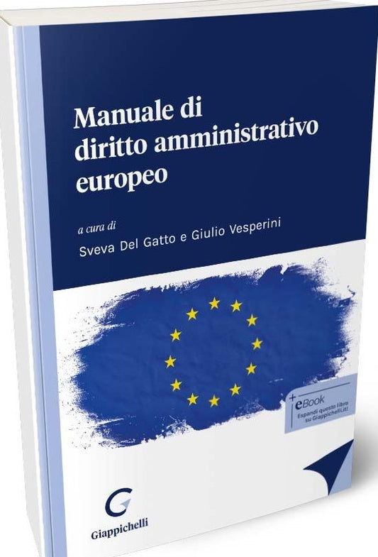 Manuale di diritto amministrativo europeo - Del Gatto, Vesperini