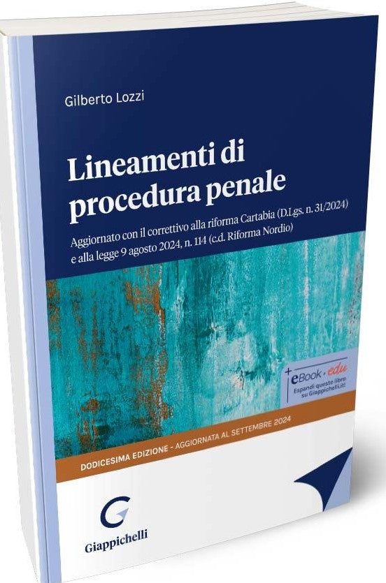 Lineamenti procedura penale (12°ed.) 2024 - Lozzi