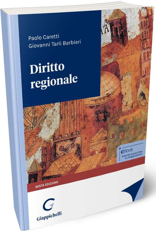 Diritto Regionale (6°ed.) 2024 - Caretti, Tarli Barbieri