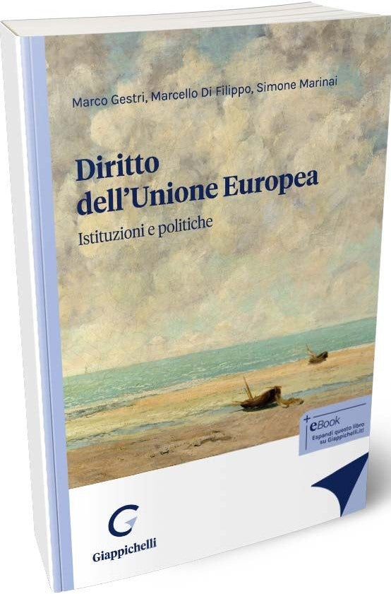 Diritto dell'Unione Europea. Istituzioni e politiche - Gestri Di Filippo