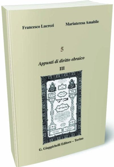 5. Appunti di diritto ebraico III - Lucrezi Amabile