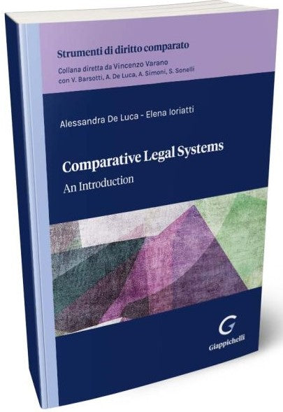 Comparative Legal Systems. An Introduction (2°ed.) - De Luca