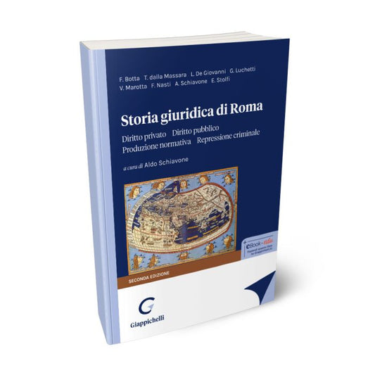 Storia giuridica di Roma (2°ed.) 2024 - Schiavone A. (9791221110623)