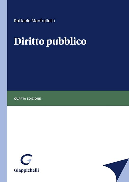 DIRITTO PUBBLICO E DIRITTO ELETTORALE (KIT PARTE GENERALE E SPECIALE) - MANFRELLOTTI