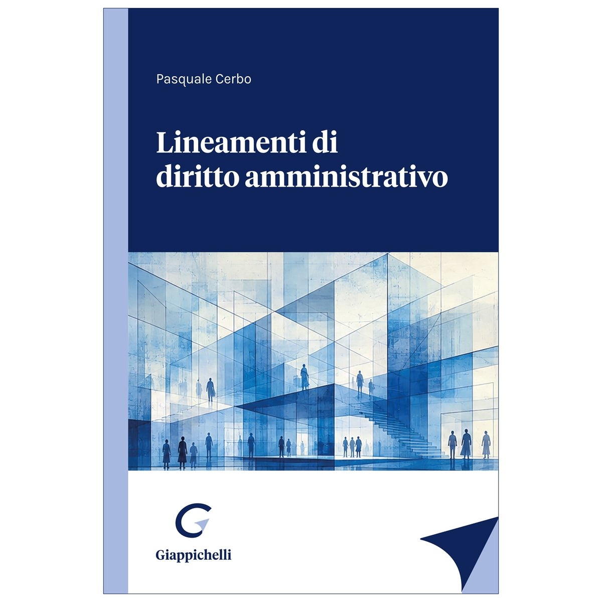 Lineamenti di diritto amministrativo - Cerbo Pasquale