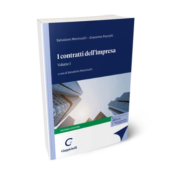 I contratti dell'impresa Volume 1 - Monticelli Salvatore