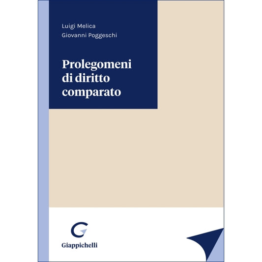 Prolegomeni di diritto comparato - Melica Luigi, Poggeschi Giovanni
