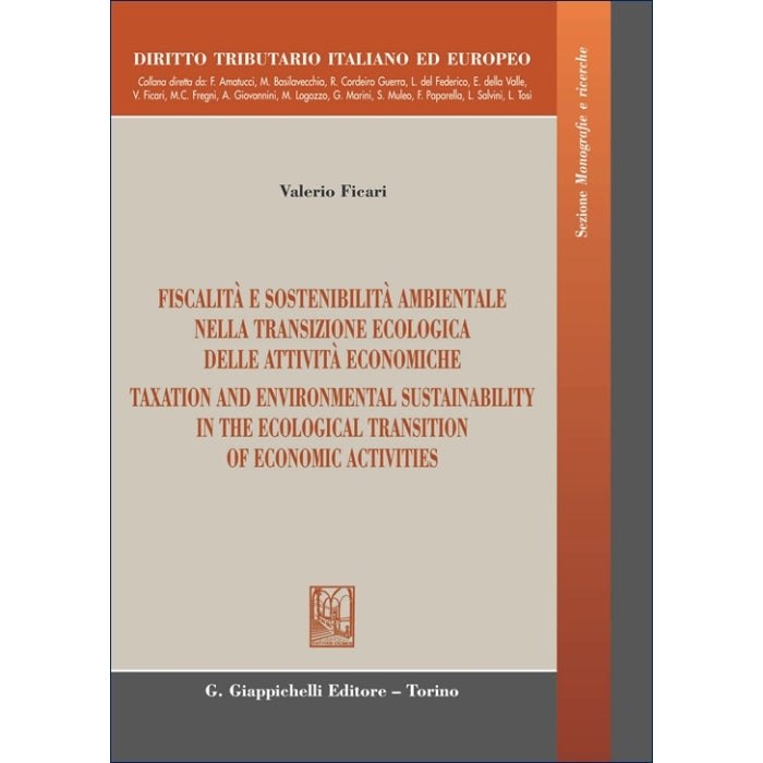 Fiscalità e sostenibilità ambientale nella transizione ecologica delle attività economiche