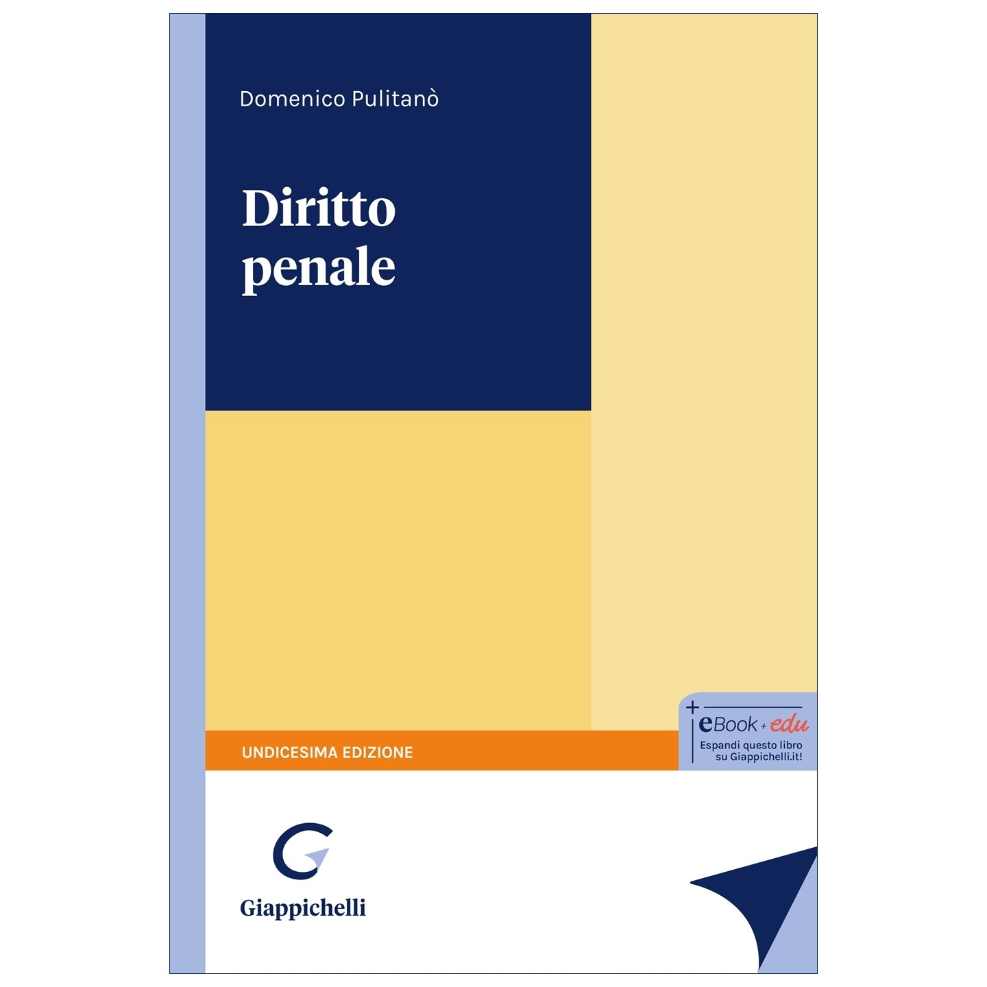 Diritto penale (11°ED.) - Pulitano' Domenico