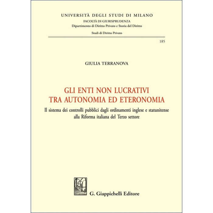 Gli enti non lucrativi tra autonomia ed eteronomia - Terranova Giulia