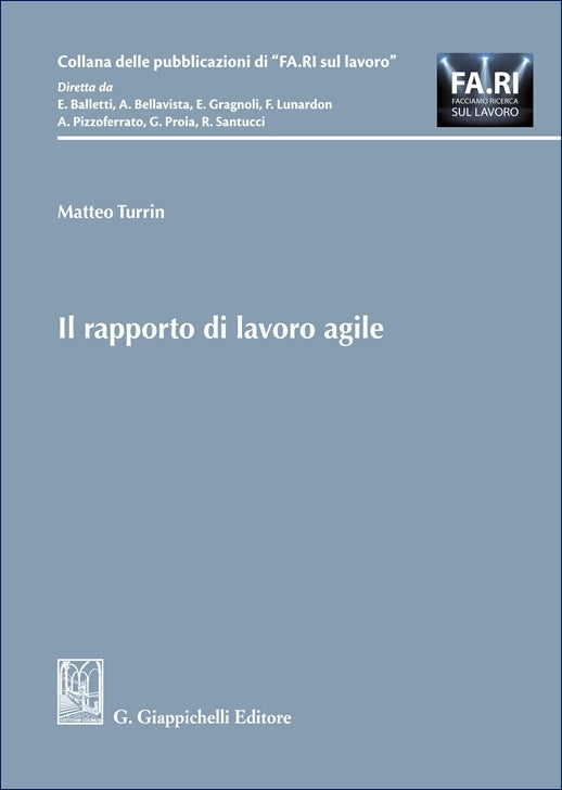 Il rapporto di lavoro agile - Turrin Matteo