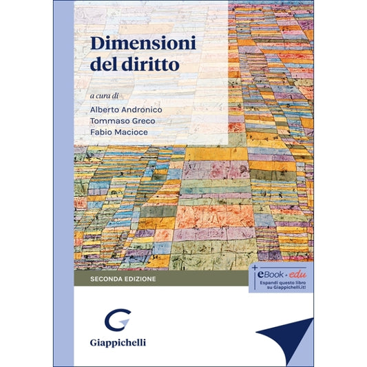 Dimensioni del diritto (2°ED.) - Andronico Alberto, Greco Tommaso, Macioce Fabio