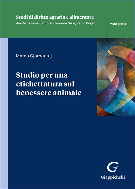 Studio per una etichettatura sul benessere animale - Gjomarkaj Marco