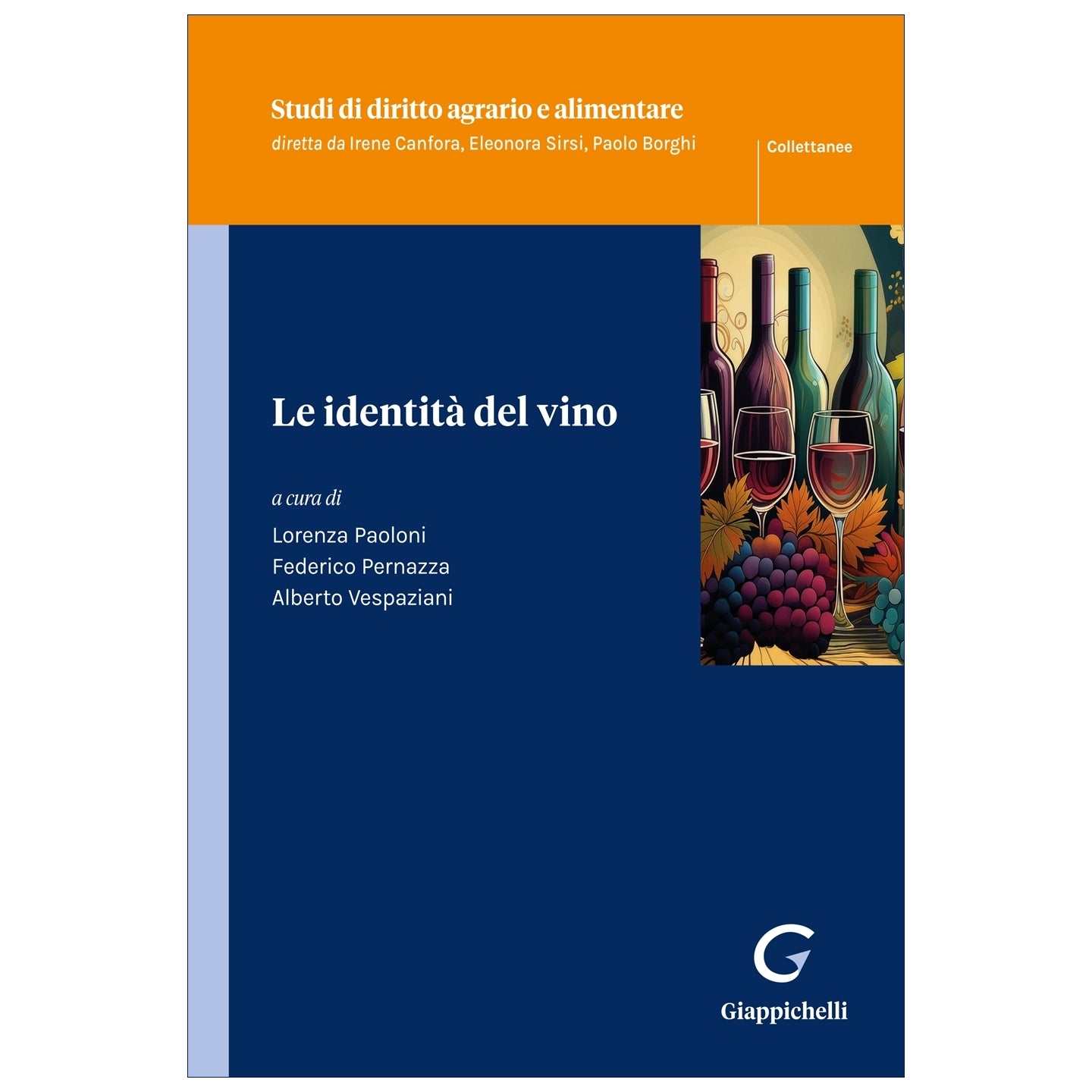 Le identità del vino - Paoloni Lorenza, Pernazza Federico, Vespaziani Alberto
