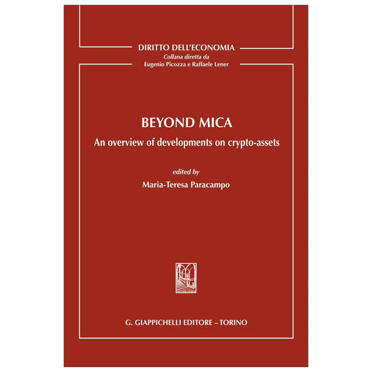 Beyond MICA An overview of developments on crypto-assets Curatori Paracampo Maria-teresa