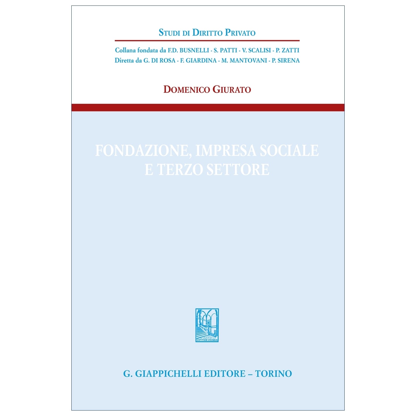 Fondazione impresa sociale e terzo settore - Giurato Domenico